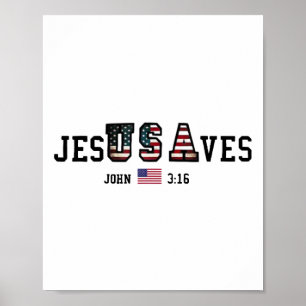 Jesus Saves Jesusaves Usa American Flag Patriotic  Poster