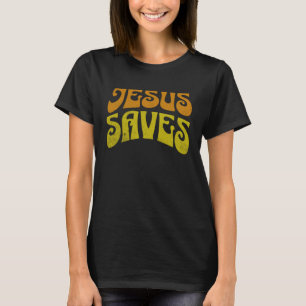Jesus Saves Message of Salvation Christian Faith R T-Shirt