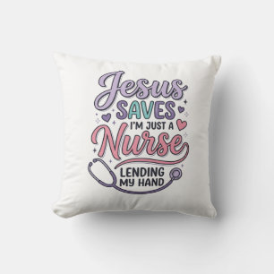 Jesus Saves Nurse Faith Shirt Design_1 Throw Pillow