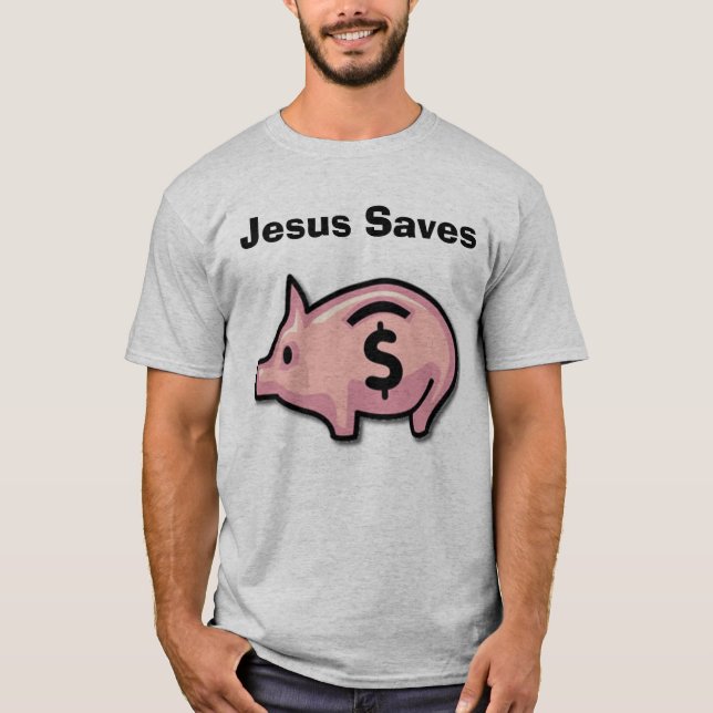 Jesus Saves T-Shirt (Front)