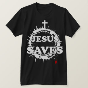 Jesus Saves with Cross and Crown of Thorns T-Shirt