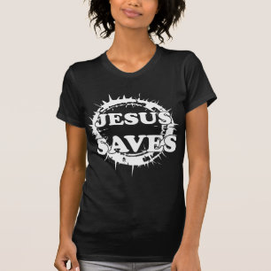 Jesus Saves with Crown of Thorns T-Shirt
