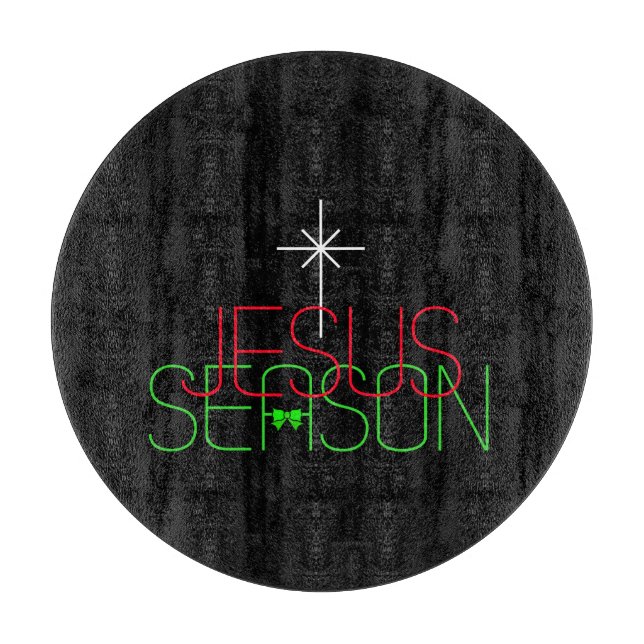 Jesus Season Cutting Board (Front)