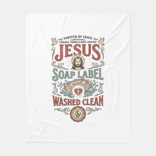 Jesus Soap Label Washed Clean Jesus Soap Washed Cl Fleece Blanket