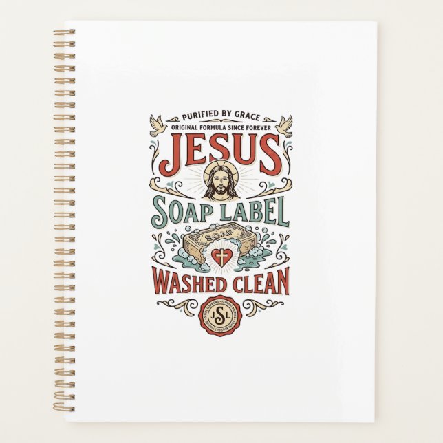 Jesus Soap Label Washed Clean Jesus Soap Washed Cl Planner (Front)