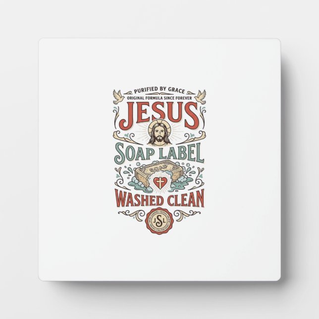 Jesus Soap Label Washed Clean Jesus Soap Washed Cl Plaque (Front)