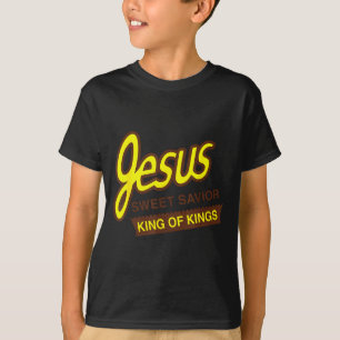 Jesus Sweet Savior King Of Kings Funny Christian J T-Shirt