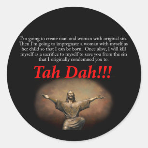 Jesus.  Tah Dah!!! Classic Round Sticker