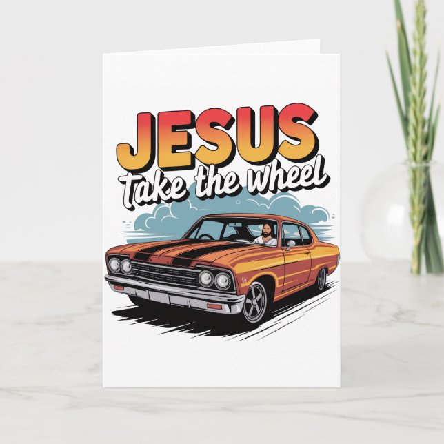 Jesus Take the Wheel Vintage Muscle Car Card (Front)