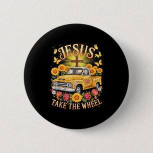 Jesus Take The Wheel Vintage Sunflower Faith Outfi 2 Inch Round Button
