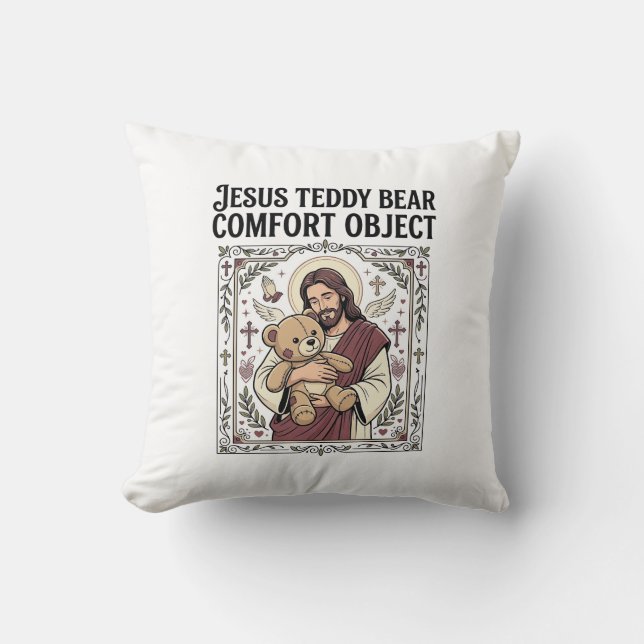 Jesus Teddy Bear Comfort Object Jesus Teddy Bear C Throw Pillow (Front)