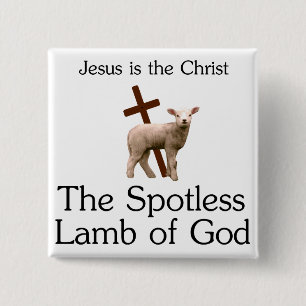 Jesus the Christ, spotless lamb of God 2 Inch Square Button