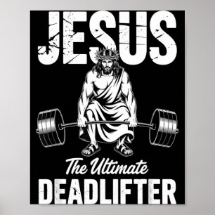 Jesus The Deadlifter Funny Christian Gym Pun  Poster