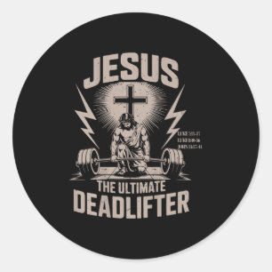 Jesus The Deadlifter Funny Christian Gym Workout Classic Round Sticker
