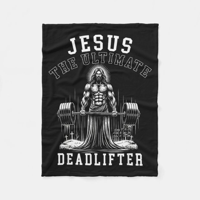 Jesus The Ultimate Deadlifter - Jesus Deadlifting  Fleece Blanket (Front)