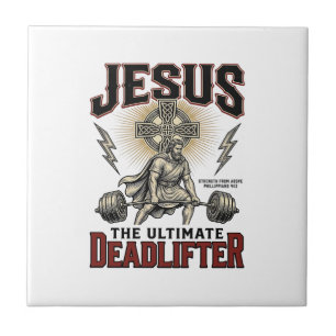 Jesus The Ultimate Deadlifter Vintage Christian Sh Tile