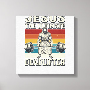 Jesus The Ultimate Deadlifter Vintage Vector Desig Canvas Print