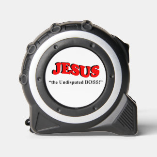 JESUS the Undisputed BOSS!  1