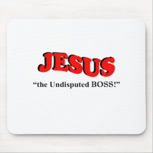 JESUS the Undisputed Boss Mouse Pad