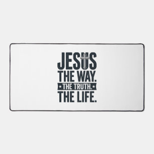 Jesus The Way The Truth The Life Christian T-Shirt Desk Mat