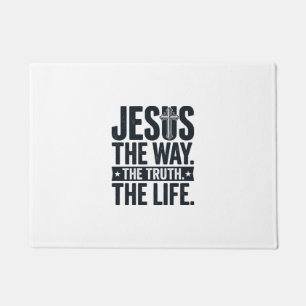 Jesus The Way The Truth The Life Christian T-Shirt Doormat