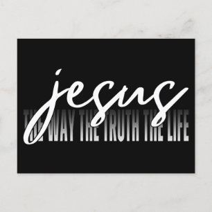 Jesus The Way The Truth The Life Postcard