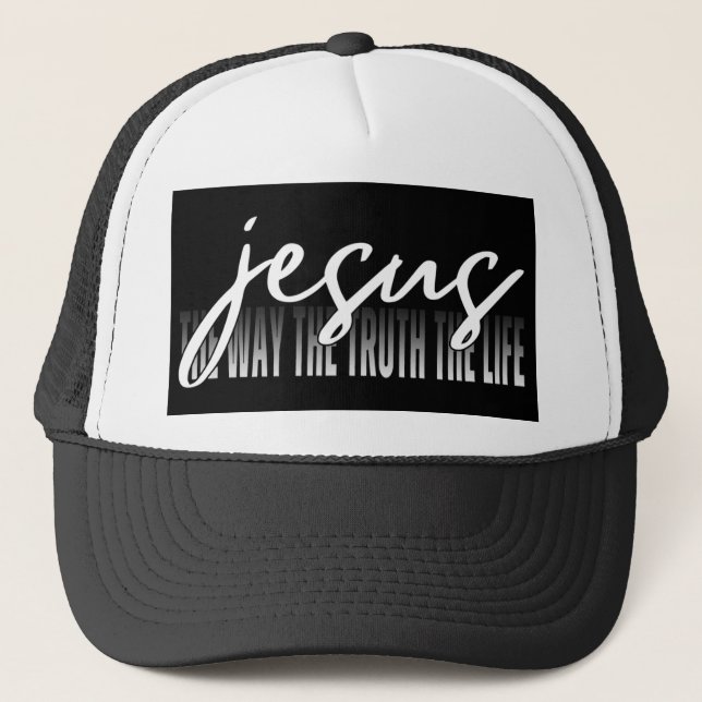 Jesus The Way The Truth The Life Trucker Hat (Front)