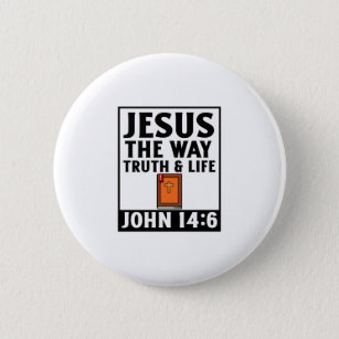 Jesus the way truth and life christian faith relig 2 inch round button