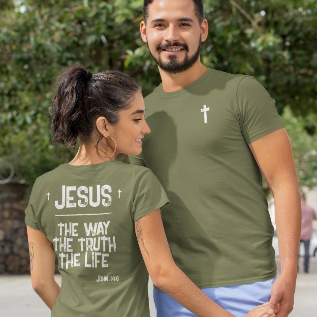 Jesus The Way Truth Life John 14:6 Scripture Olive T-Shirt (Creator Uploaded)