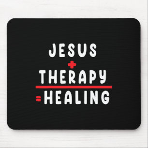 Jesus Therapy Healing Mental Health Tee Christian Mouse Pad