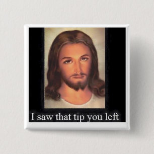 Jesus tips 20% 2 inch square button