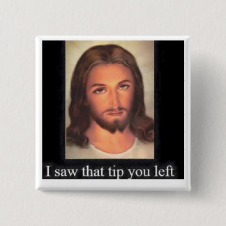 Jesus tips 20% 2 inch square button