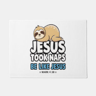Jesus Took Naps, Funny Sloth Doormat