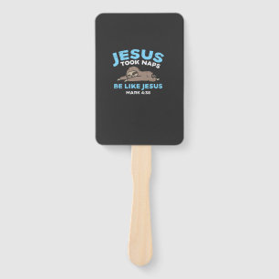 Jesus Took Naps Sloth Funny Bible Verse God Christ Hand Fan