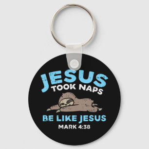 Jesus Took Naps Sloth Funny Bible Verse God Christ Keychain