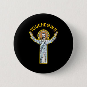 Jesus Touchdown Fun Christian Faith Saying Meme Ch 2 Inch Round Button