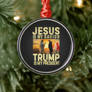 Jesus Trump - Jesus Is My Lord Saviour Metal Ornament