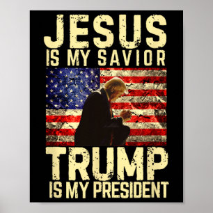 Jesus Trump Tee - Jesus Is My Lord Savior Trump My Poster