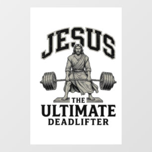 Jesus Ultimate Deadlifter Vintage Gym Shirt Design Window Cling
