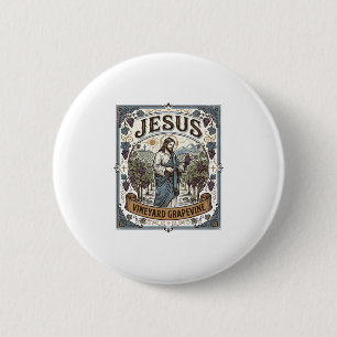 Jesus Vineyard Grapevine Jesus Vineyard Grapevine 2 Inch Round Button