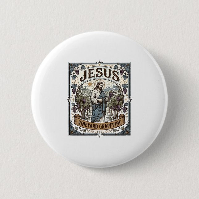 Jesus Vineyard Grapevine Jesus Vineyard Grapevine  2 Inch Round Button (Front)