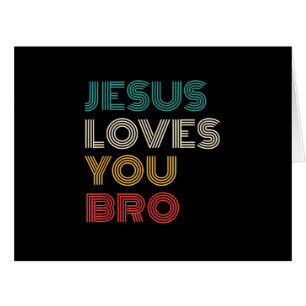 Jésus Vous Aime Bro, Drôle Foi Chrétienne Rétro