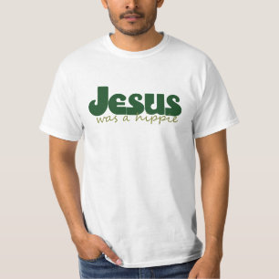 Jesus was a hippie T-Shirt