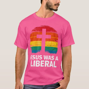 Jesus Was A Liberal Retro Vintage Sunset Progressi T-Shirt