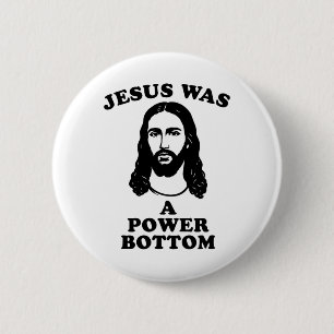 Jesus Was A Power Bottom Funny Pride Christmas Gag 2 Inch Round Button