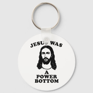 Jesus Was A Power Bottom Funny Pride Christmas Gag Keychain