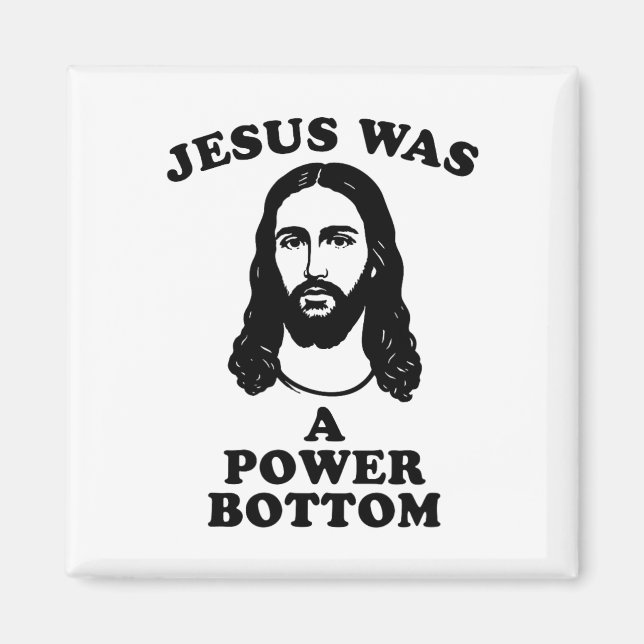 Jesus Was A Power Bottom Funny Pride Christmas Gag Magnet (Front)