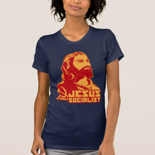 Jesus was a Socialist T-Shirt