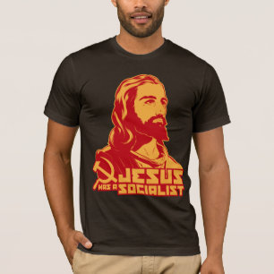 Jesus was a Socialist T-Shirt
