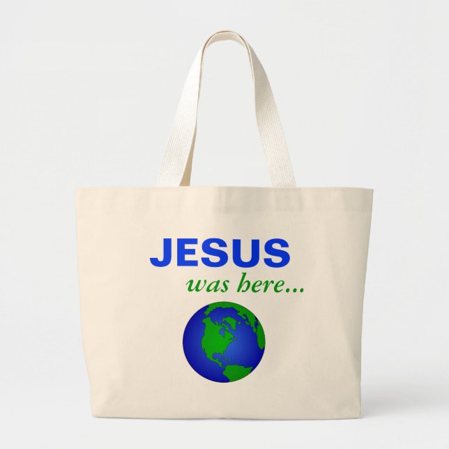 Jesus was here large tote bag (Front)